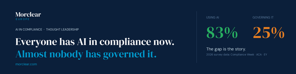 Everyone Has AI in Compliance Now. Almost Nobody Has Governed It.